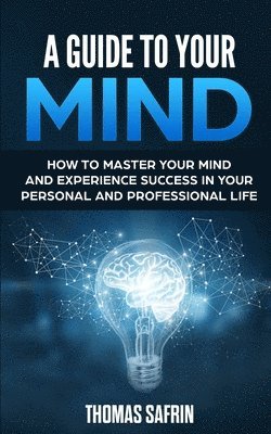 A Guide to Your Mind 1