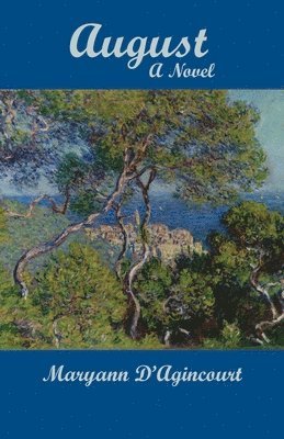 Maryann D'Agincourt - August, Häftad