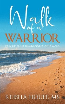 Walk of a Warrior 1