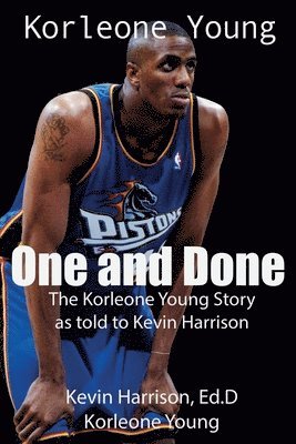 bokomslag One and Done: The Korleone Young Story: