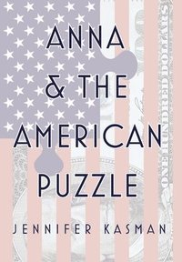 bokomslag Anna & The American Puzzle