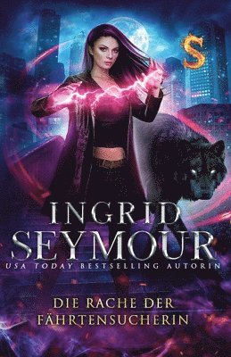 Ingrid Seymour - Rache der Fährtensucherin, Häftad