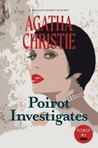 bokomslag Poirot Investigates: A Hercule Poirot Mystery (Warbler Classics)