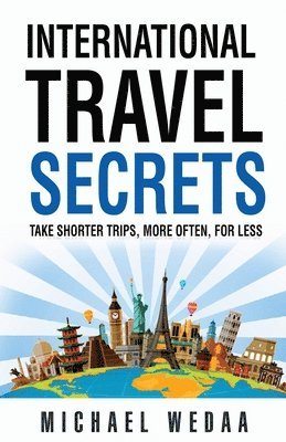 bokomslag International Travel Secrets