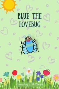 bokomslag Blue the Lovebug