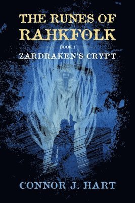 Connor J. Hart, J Hart, Connor, Connor J Hart, Mary Kern - Zardraken's Crypt, Häftad