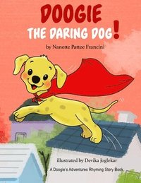 bokomslag Doogie The Daring Dog!