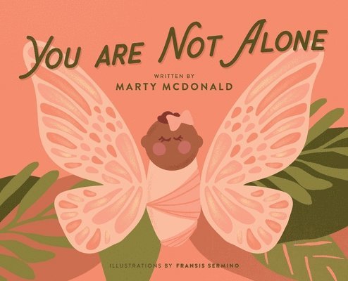 Marty McDonald - You Are Not Alone, Inbunden