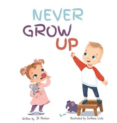 Never Grow Up 1