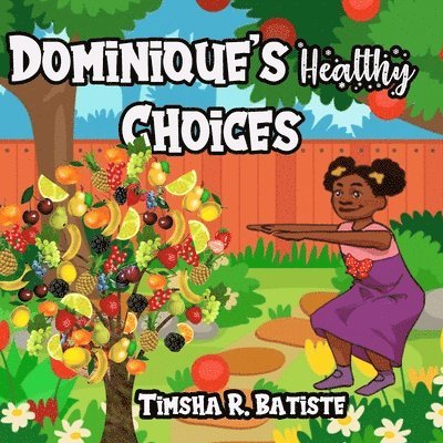 Dominique's Healthy Choices 1