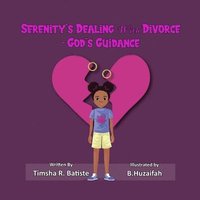 bokomslag Serenity's Dealing With Divorce- God's Guidance