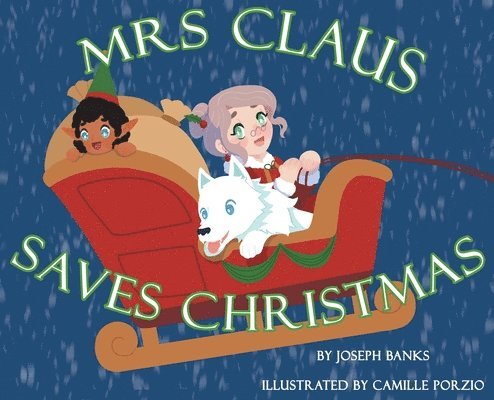 Mrs. Claus Saves Christmas 1