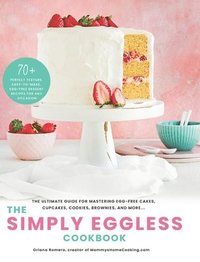 bokomslag The Simply Eggless Cookbook