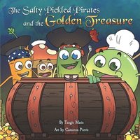 bokomslag The Salty Pickled Pirates and the Golden Treasure