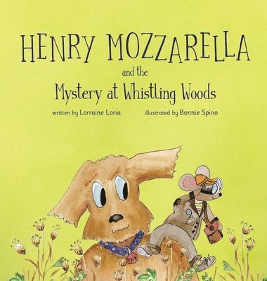 Henry Mozzarella and the Mystery at Whistling Woods 1