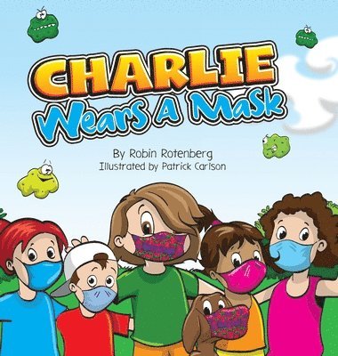 Charlie Wears a Mask 1