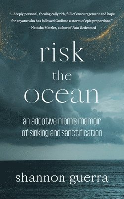 Shannon Guerra - Risk the Ocean, Häftad