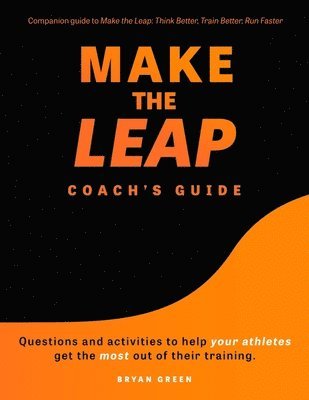 Bryan Green - Make the Leap Coach's Guide, Häftad