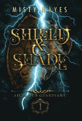 Shield & Shade 1