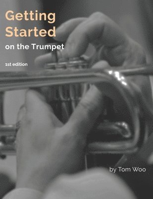 Getting Started on the Trumpet: first edition 1