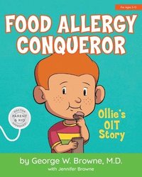 bokomslag Food Allergy Conqueror: Ollie's OIT Story