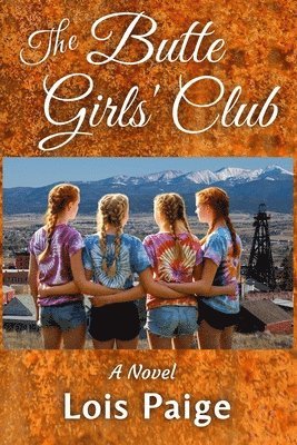 Lois Paige - Butte Girls' Club, Häftad