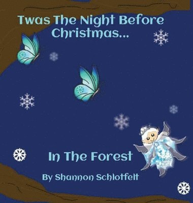 Twas the Night Before Christmas in the Forest 1