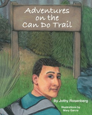 Jothy Rosenberg - Adventures on the Can Do Trail, Häftad