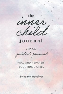 The Inner Child Journal 1