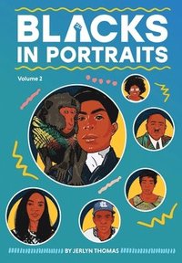 bokomslag Blacks in Portraits Volume 2