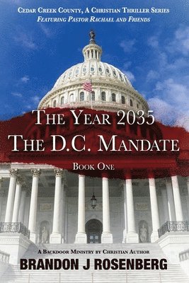 Brandon Rosenberg - Year 2035-The D. C. Mandate, Häftad