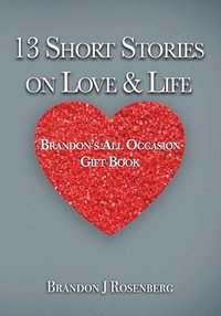 bokomslag 13 Short Stories On Love & Life