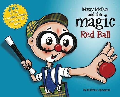 Matty McFun and the Magic Red Ball 1