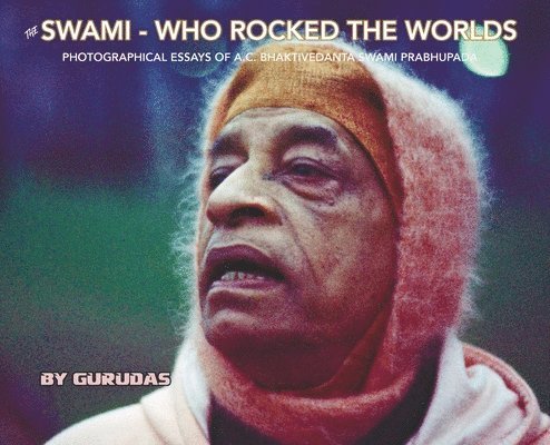 Gurudas, Malika Kronik - Swami Who Rocked the Worlds, Inbunden