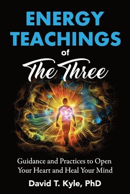 bokomslag Energy Teachings of The Three