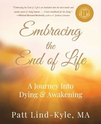 Embracing The End of Life 1