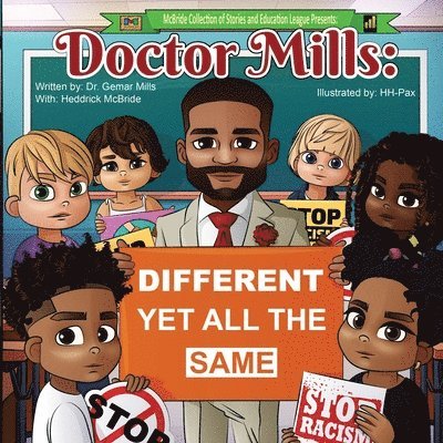 Doctor Mills: Different Yet All the Same 1