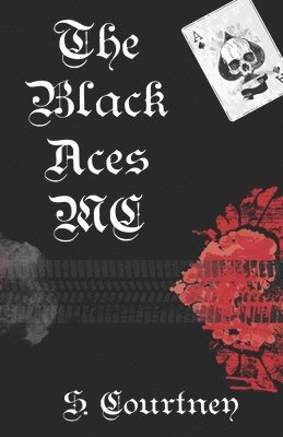 bokomslag The Black Aces MC