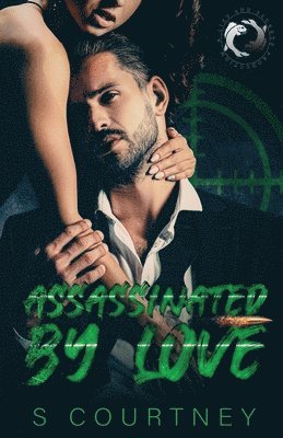 bokomslag Assassinated by Love