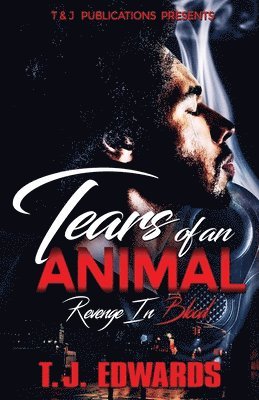 Tears of an Animal 1