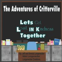 bokomslag The Adventures of Critterville: Lets Get Lost In Kindness