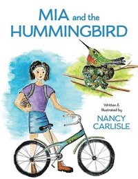 bokomslag Mia and the Hummingbird