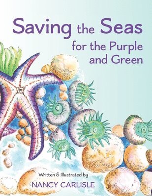 Saving the Seas for the Purple and Green 1