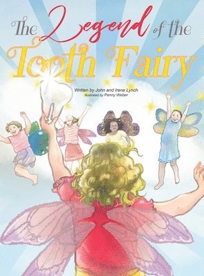 The Legend of the Tooth Fairy 1