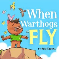 bokomslag When Warthogs Fly