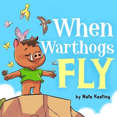 When Warthogs Fly 1