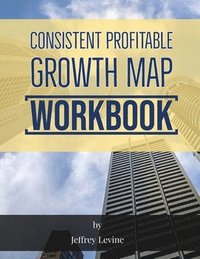 bokomslag Consistent Profitable Growth Map 2nd Edition
