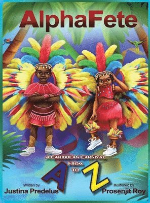 bokomslag AlphaFete: A Caribbean Carnival From A to Z