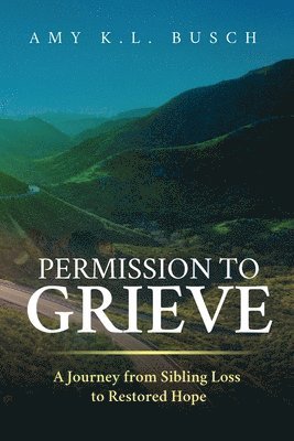 bokomslag Permission to Grieve