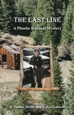 The Last Line A Phoebe Korneal Mystery 1